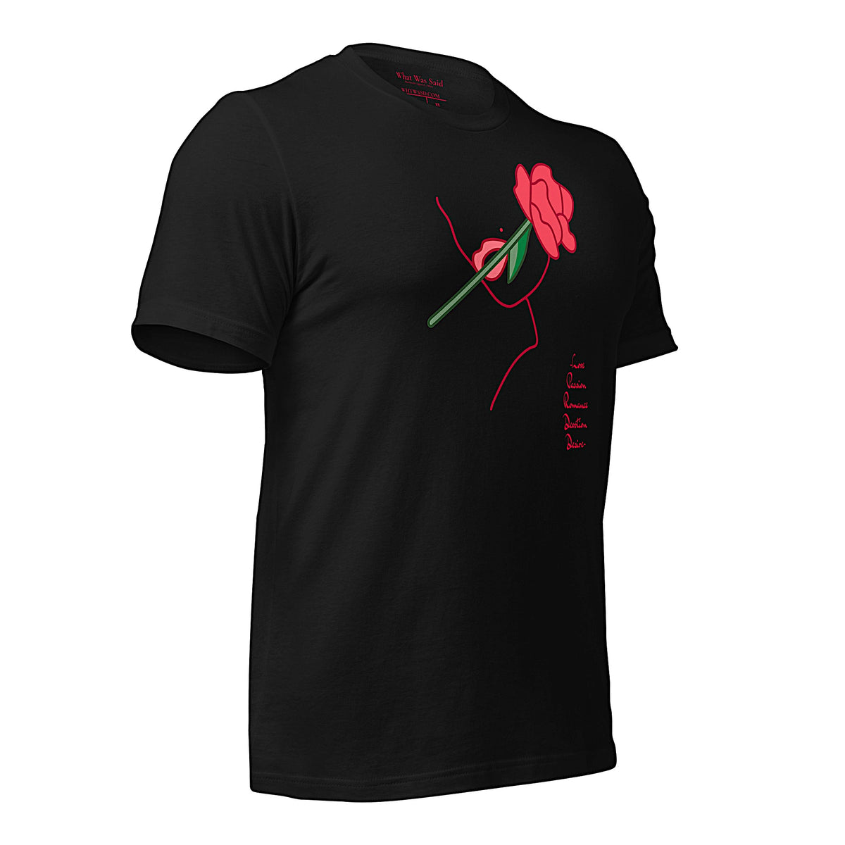 Right front-facing graphic T-shirt in color black, featuring a woman's profile outlined in red, with a rose in mouth and the words love, passion, romance, devotion, desire, in red print, from What Was Said (Statement Apparel + More).