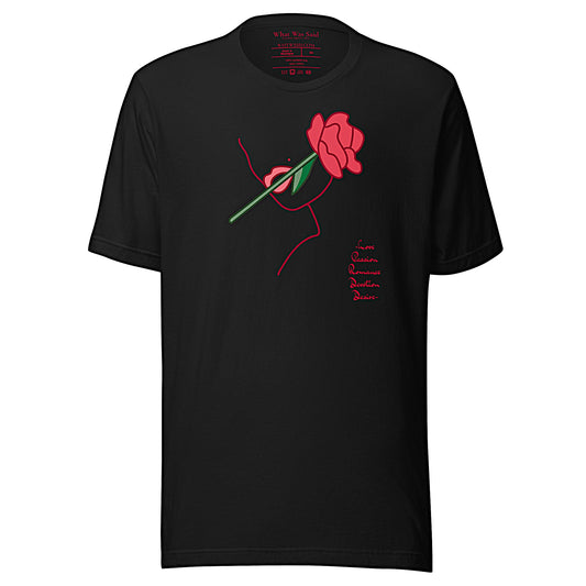 Front-facing graphic T-shirt in color black, featuring a woman's profile outlined in red, with a rose in mouth and the words love, passion, romance, devotion, desire, in red print, from What Was Said (Statement Apparel + More).