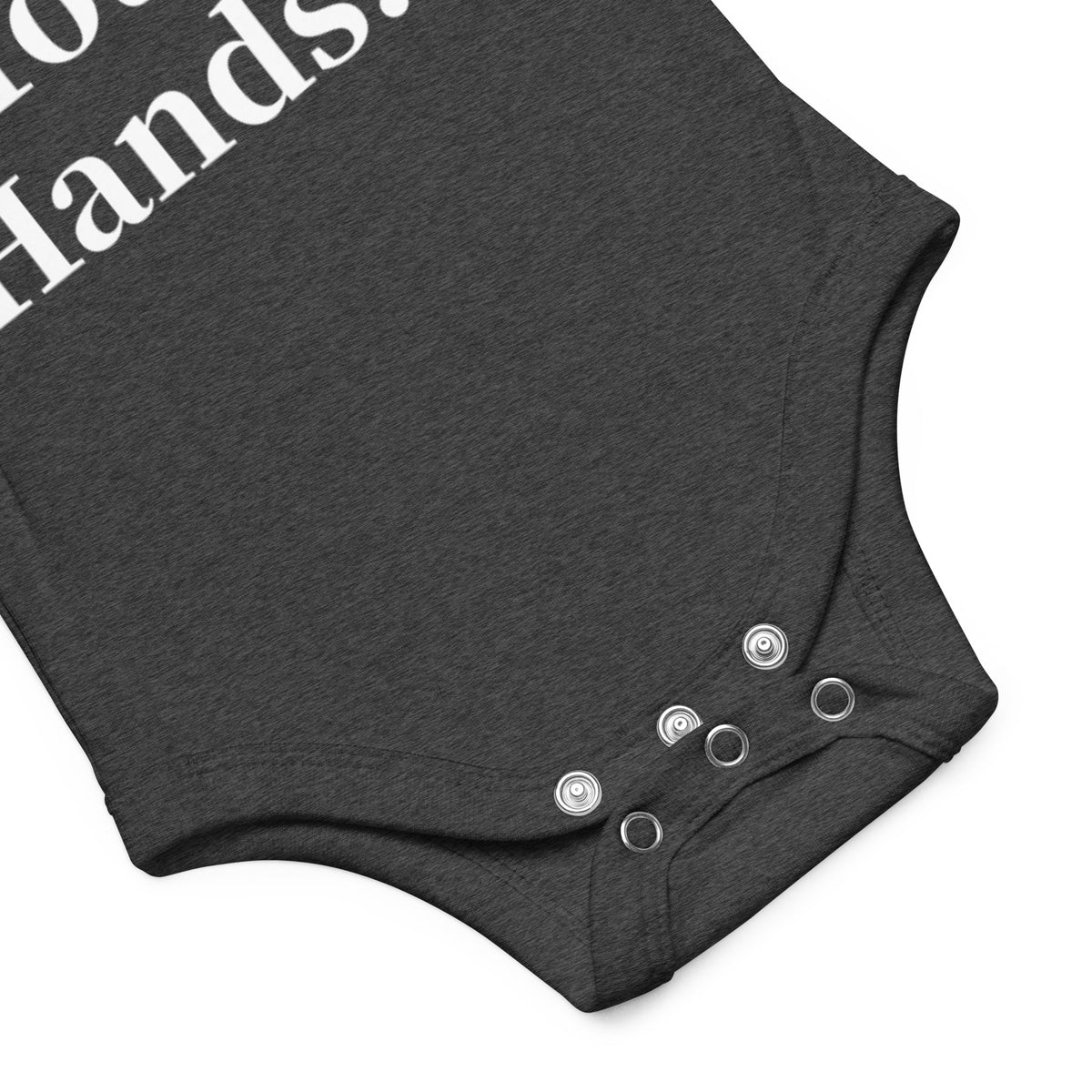 Front facing product details on graphic onesie in color dark grey heather. Featuring snap closures at the bottom of the onesie. From What Was Said (Statement Apparel + More).