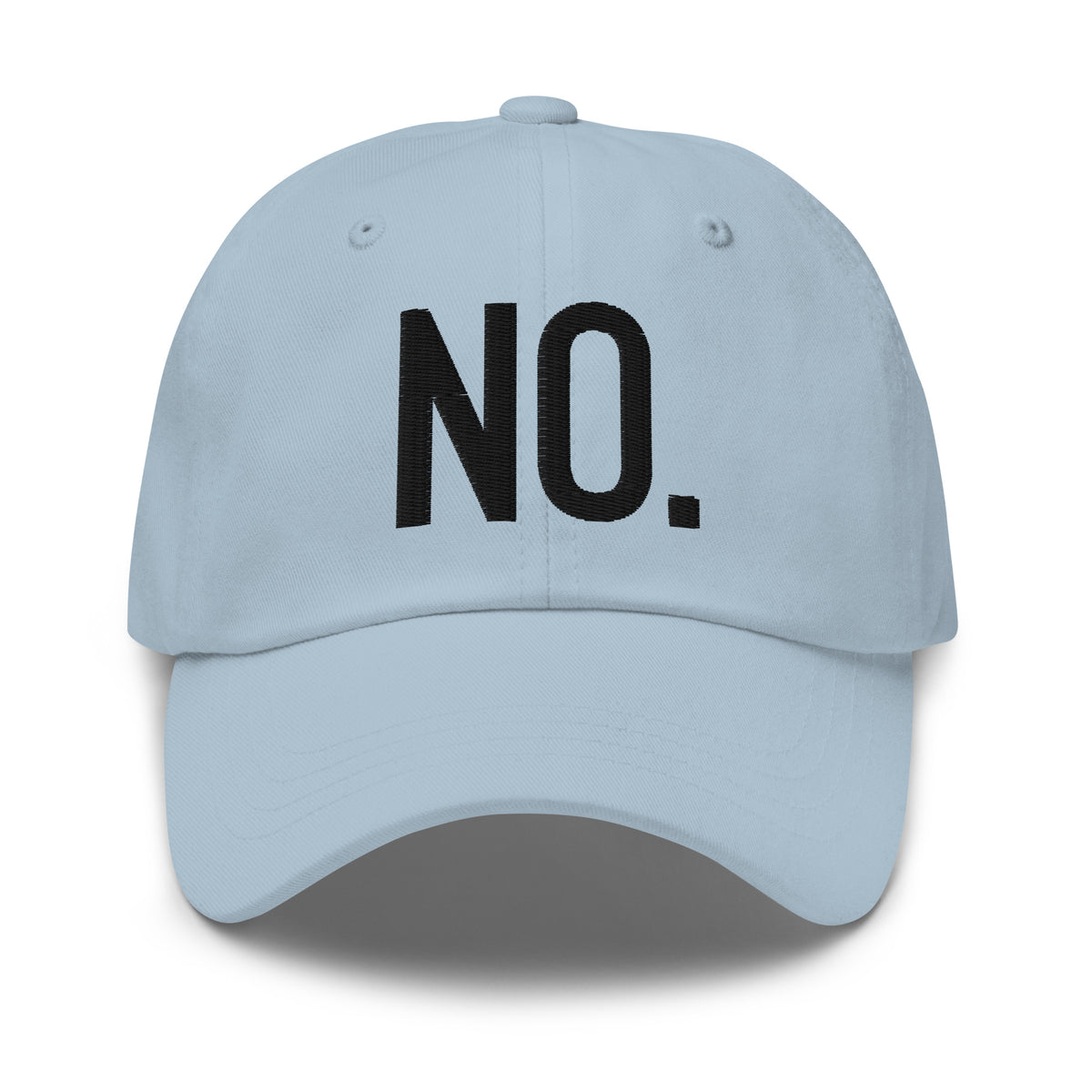 Model is wearing front facing graphic dad hat in color light blue, featuring the statement 'NO.' in bold black embroidery. From What Was Said (Statement Apparel + More).