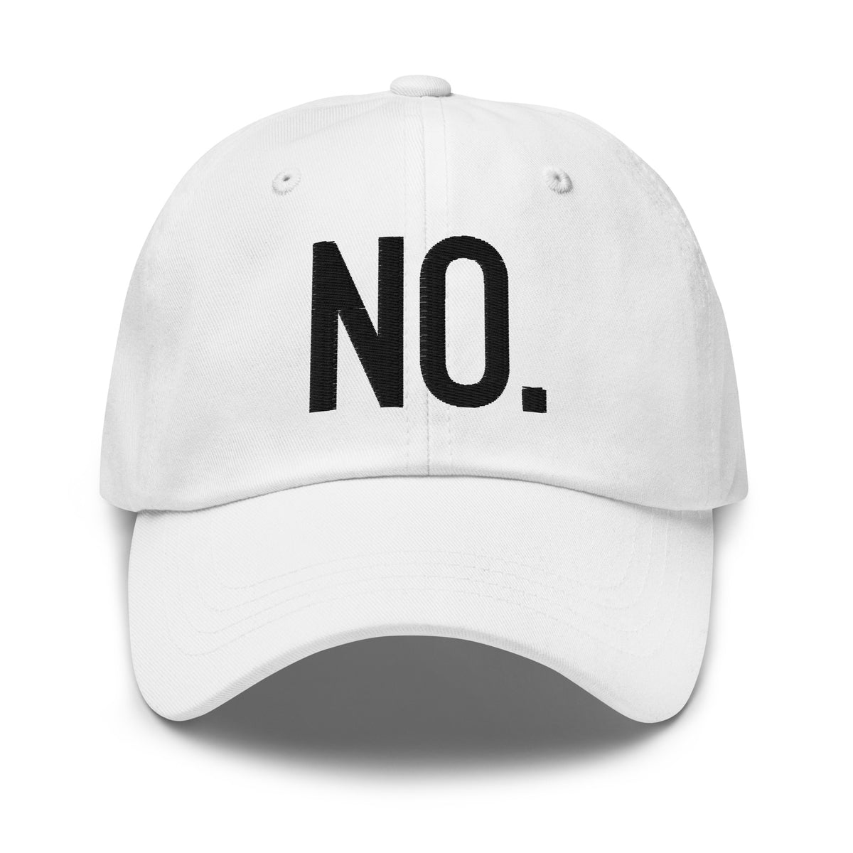 Model is wearing front facing graphic dad hat in color white, featuring the statement 'NO.' in bold black embroidery. From What Was Said (Statement Apparel + More).