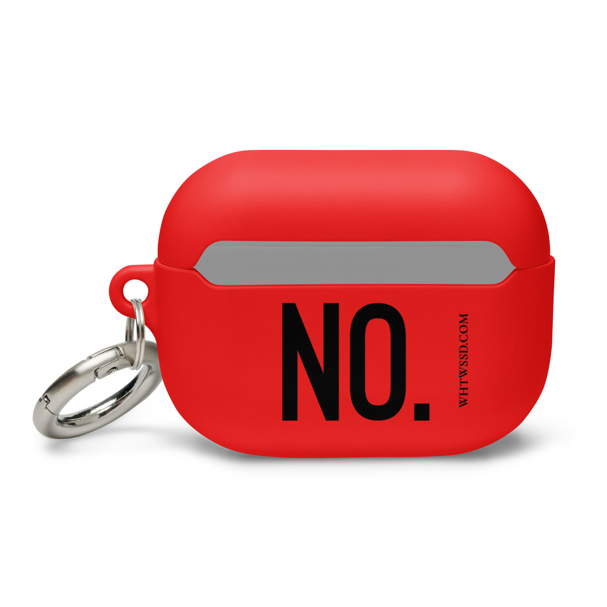 Back facing AirPods Pro graphic rubber case in color red, featuring the statement 'NO" in bold black print, and the brand logo WHTWSSD.COM. From What Was Said (Statement Apparel + More). 