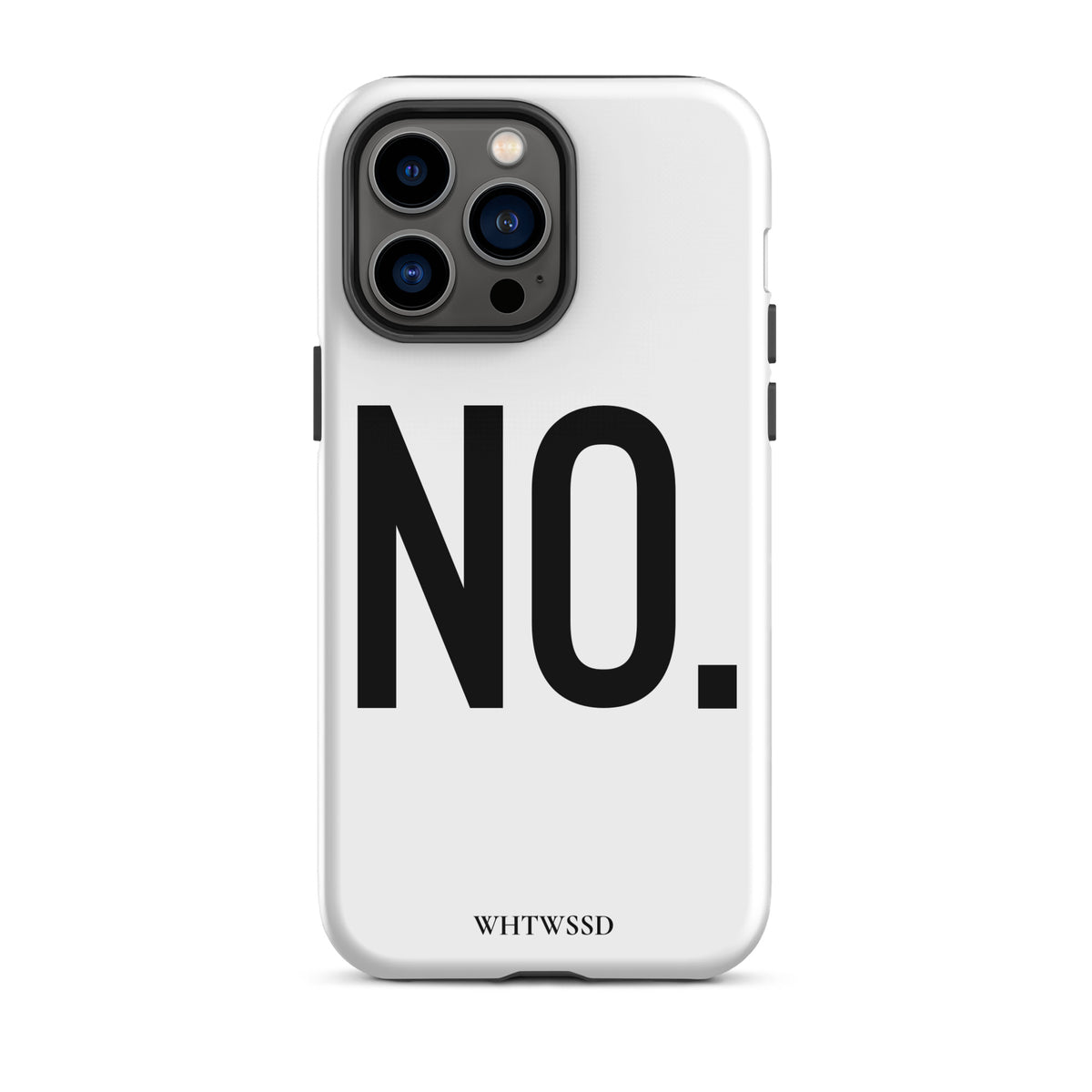 Front facing graphic iPhone 14 Pro Max case in color white, against white background. Featuring the statement 'NO.' in bold black print on the phone case. From What Was Said (Statement Apparel + More). 