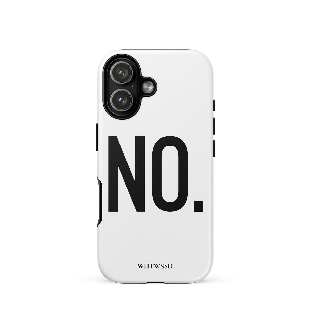Front facing graphic iPhone 17 case in color white, against white background. Featuring the statement 'NO.' in bold black print on the phone case. From What Was Said (Statement Apparel + More). 