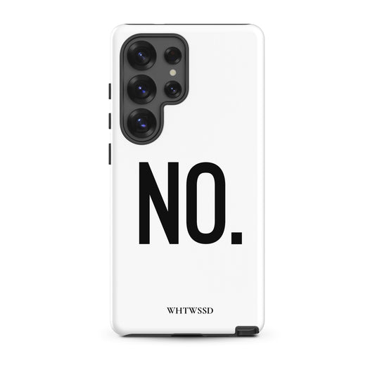 Front facing Samsung Galaxy S25 Ultra graphic phone case in color white, against white background. Featuring the statement 'NO.' in bold black print on the phone case. From What Was Said (Statement Apparel + More). 
