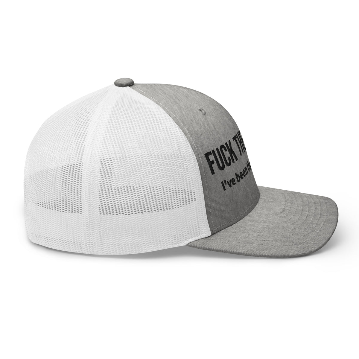 Right facing graphic trucker hat in color heather grey and white, featuring the statement 'FUCK THE PROCESS, I've Been Through Enough,' in bold black embroidery on the front of the hat. From What Was Said (Statement Apparel + More).