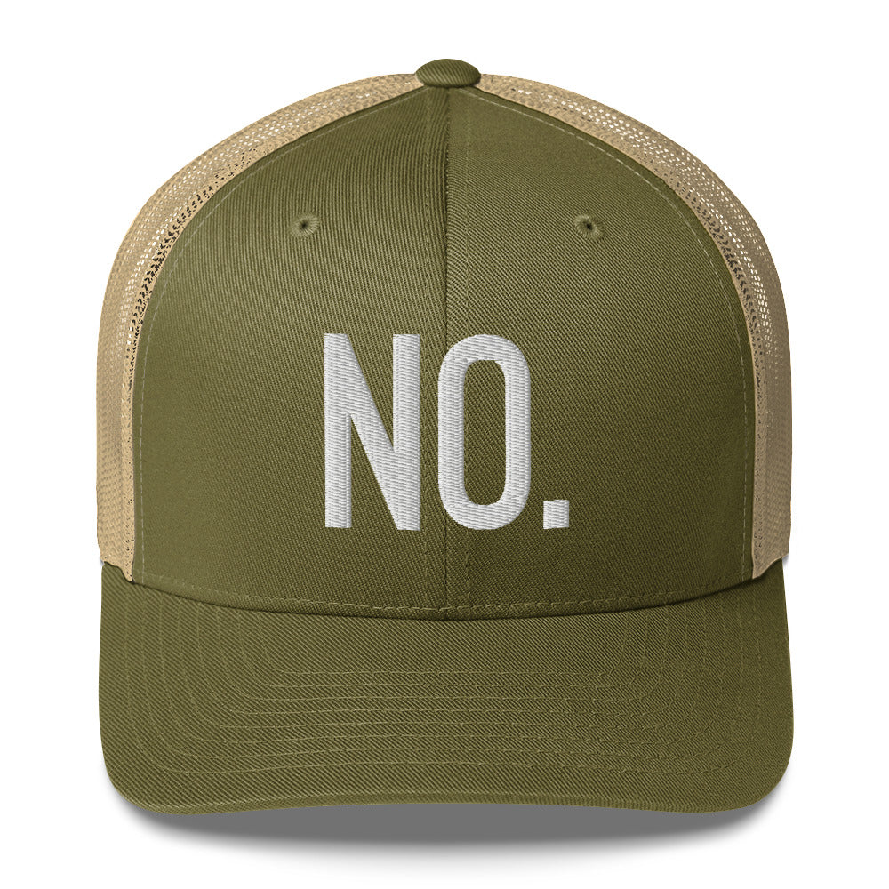 Front facing graphic trucker hat in color moss green and khaki, featuring the statement 'NO.' in bold white embroidery. From What Was Said (Statement Apparel + More).