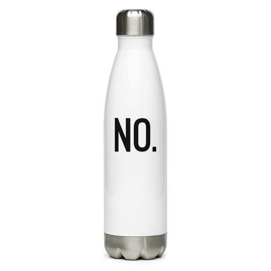 Front facing graphic water bottle in color white, against white background. Featuring the statement 'NO.' in bold black print. From What Was Said (Statement Apparel + More). 