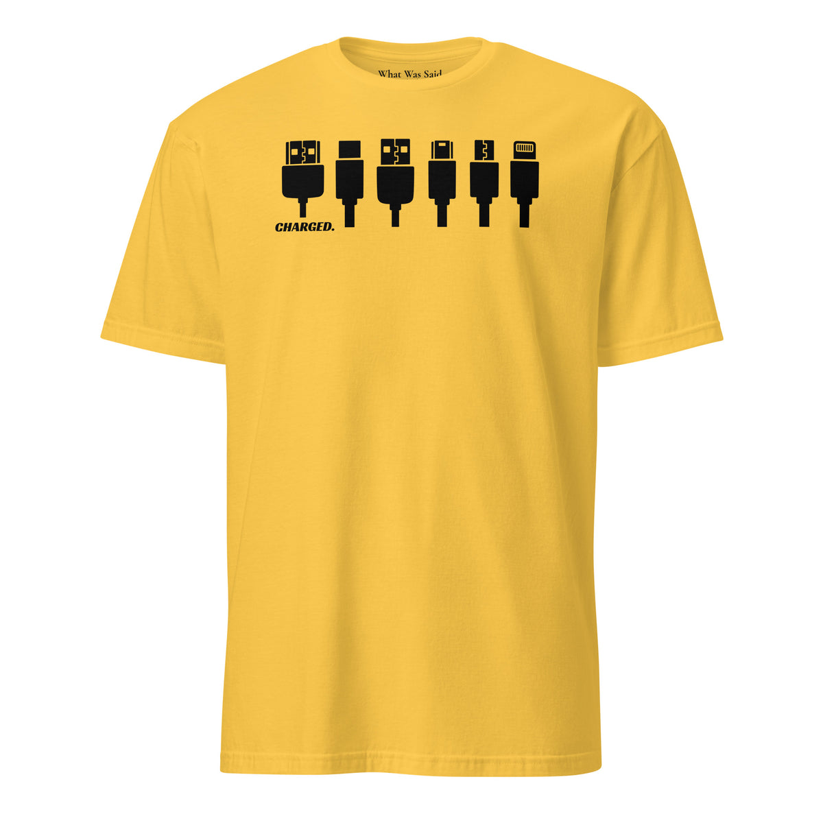 Front facing graphic T-shirt in color daisy yellow, featuring printed image of various device chargers and the written word 'CHARGED' in black print. From What Was Said (Statement Apparel + More).