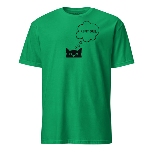 Front facing graphic T-shirt in color irish-green, featuring printed image of cat with thought bubble, and the words 'RENT DUE', inside the bubble in black print. From What Was Said (Statement Apparel + More).
