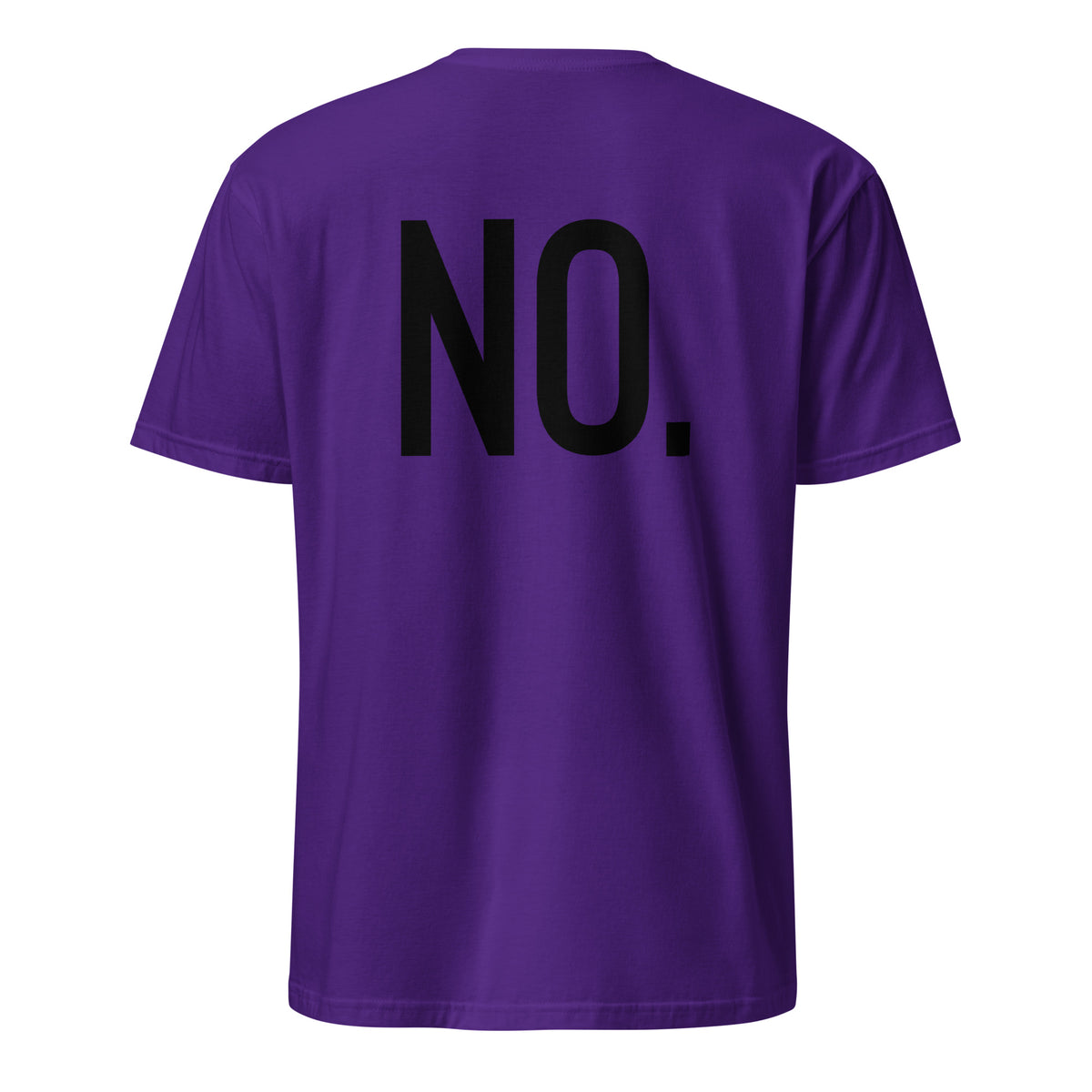 Back facing graphic t-shirt in color purple, featuring the statement 'NO.' in bold black print. From What Was Said (Statement Apparel + More). 