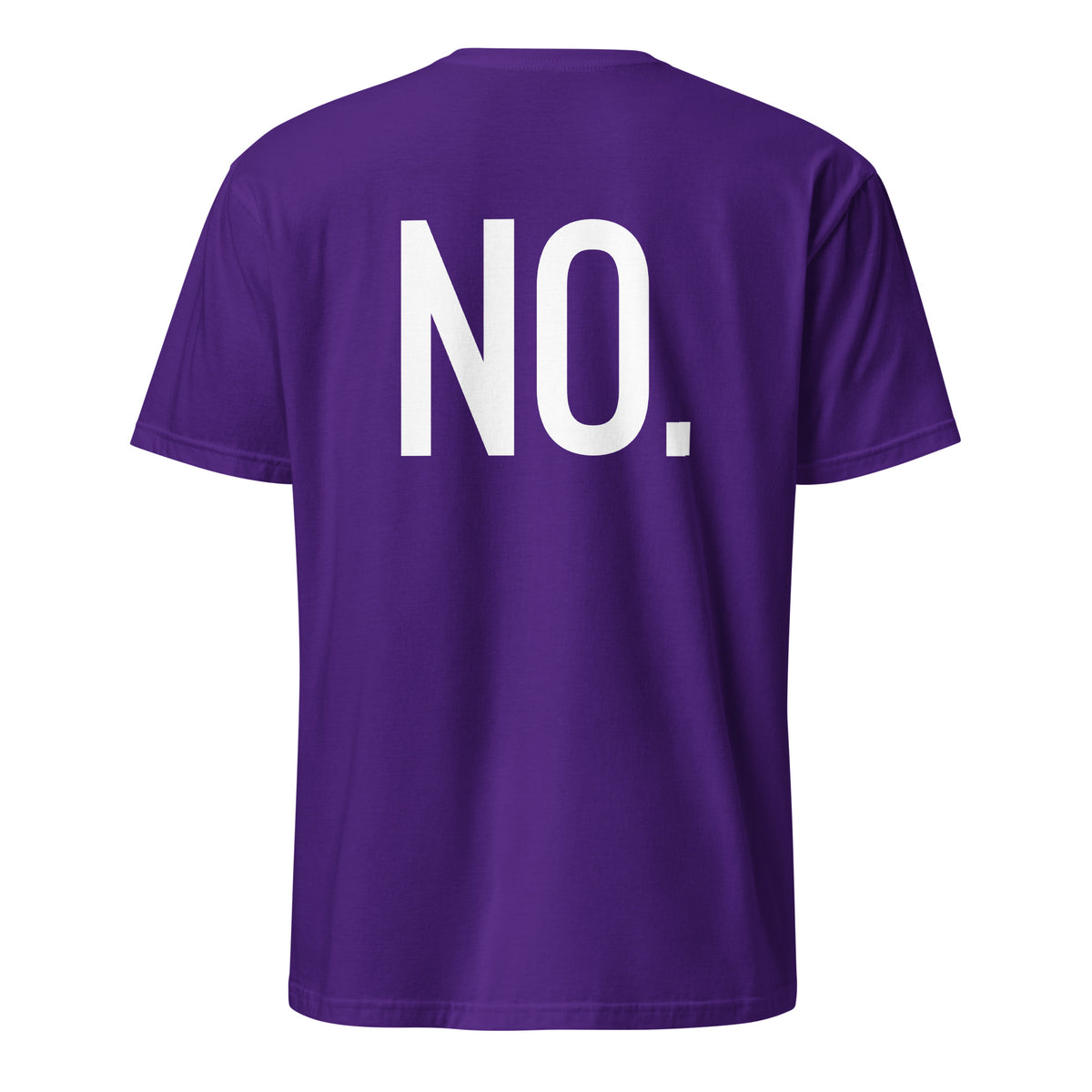 Back facing graphic t-shirt in color purple, featuring the statement 'NO.' in bold white print. From What Was Said (Statement Apparel + More). 