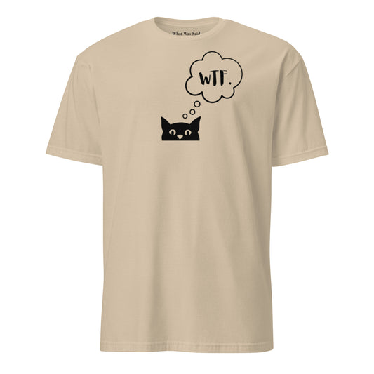 Front facing graphic T-shirt in color sand, featuring printed image of cat with thought bubble, and the initialism 'WTF', inside the bubble in black print. From What Was Said (Statement Apparel + More). 