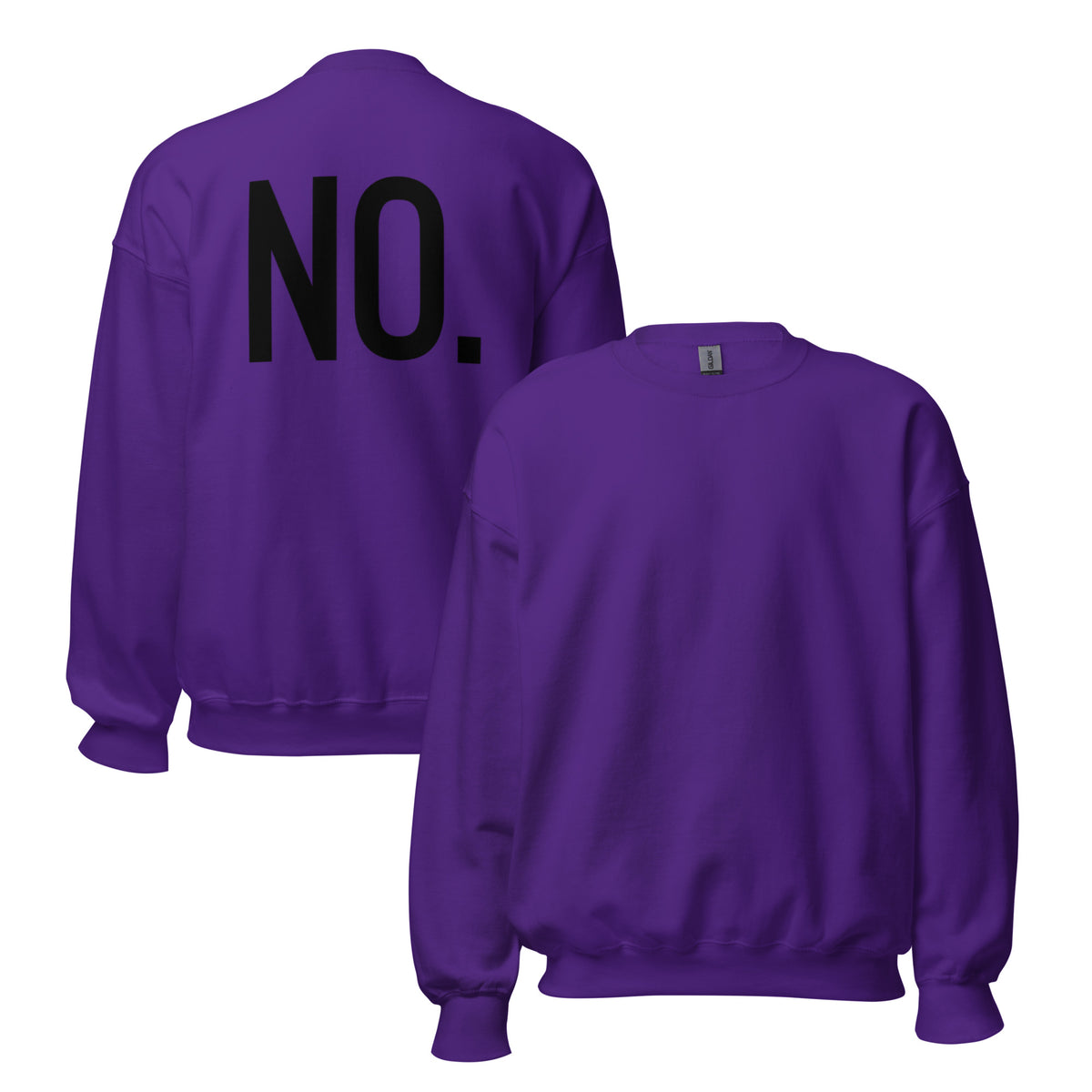 Front and back facing graphic sweatshirt in color purple, featuring the statement 'NO.' in bold black print on the back of the sweatshirt. From What Was Said (Statement Apparel + More). 