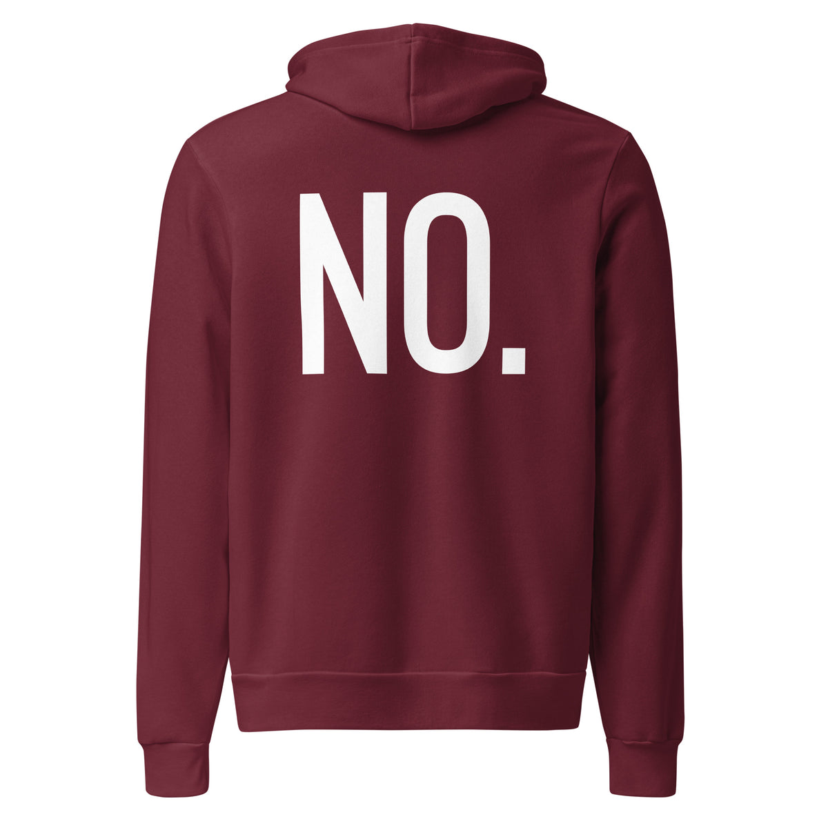 Back facing pullover graphic hoodie in color maroon red, featuring the statement 'NO.' in bold white print. from What Was Said (Statement Apparel + More). 