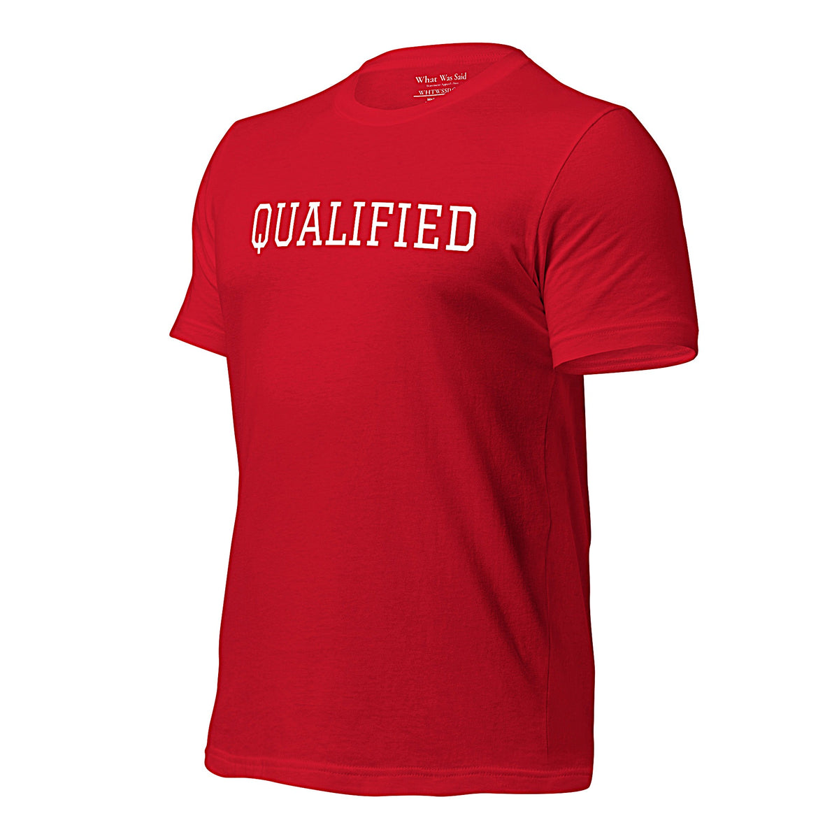 Left front-facing graphic T-shirt in color red featuring the word 'QUALIFIED' in bold white print, from What Was Said (Statement Apparel + More).